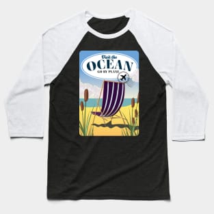 Visit the Ocean "Go by plane" Baseball T-Shirt